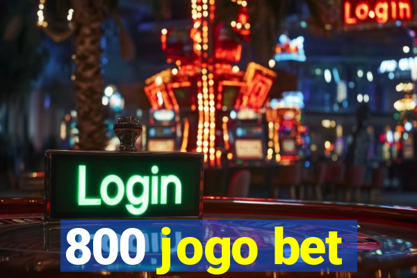 800 jogo bet